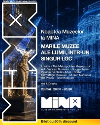 Noaptea Muzeelor la MINA: Marile muzee ale lumii, intr-un singur loc